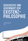 Dennis Sölch, Oliver Victor - Geschichte und Gegenwart der Existenzphilosophie