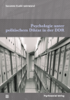 Susanne Guski-Leinwand - Psychologie unter politischem Diktat in der DDR