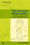 David Rosenfeld - Psychotische Körperbilder