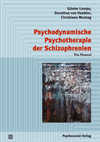 Günter Lempa, Dorothea von Haebler, Christiane Montag - Psychodynamische Psychotherapie der Schizophrenien