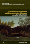 Eric Pfeifer - Natur in Psychotherapie und Künstlerischer Therapie