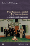 Sabine Trenk-Hinterberger - Das Zusammenspiel der Generationen