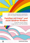 Mari Günther, Kirsten Teren, Sascha Bos, Willy-Gerd Müller-Rehberg, Katrin Reiner - Familien mit trans* und nicht-binären Kindern