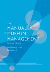 Gail Dexter Lord, Barry Lord - The Manual of Museum Management