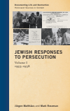 Jürgen Matthäus, Mark Roseman - Jewish Responses to Persecution