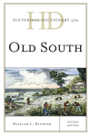 William L. Richter - Historical Dictionary of the Old South