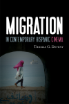 Thomas G. Deveny - Migration in Contemporary Hispanic Cinema