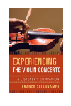 Franco Sciannameo - Experiencing the Violin Concerto