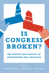 Gary J. Schmitt, William F. Connelly, Jr., John Pitney - Is Congress Broken?