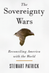 Stewart M. Patrick - The Sovereignty Wars