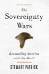 Stewart Patrick - The Sovereignty Wars