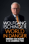 Wolfgang Ischinger - World in Danger