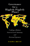 Ralph C. Bryant - Governance for a Higgledy-Piggledy Planet