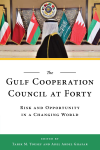 Tarik M. Yousef, Adel Abdel Ghafar - The Gulf Cooperation Council at Forty