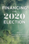 Molly E. Reynolds, John C. Green - Financing the 2020 Election