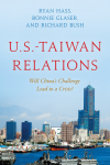 Ryan Hass, Bonnie Glaser, Richard Bush - U.S.-Taiwan Relations