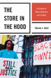 Steven J. Gold - The Store in the Hood