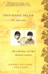 Sasha Su-Ling Welland - A Thousand Miles of Dreams