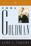 Kathy E. Ferguson - Emma Goldman