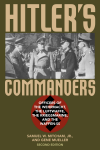 Samuel W. Mitcham, Gene Mueller - Hitler's Commanders
