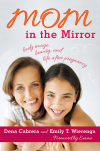 Dena Cabrera, Emily  T. Wierenga - Mom in the Mirror