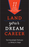 Tori Randolph Terhune, Betsy A. Hays - Land Your Dream Career