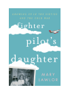Mary Lawlor - Fighter Pilot's Daughter