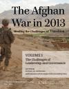 Anthony H. Cordesman, Bryan Gold, Ashley Hess - The Afghan War in 2013: Meeting the Challenges of Transition