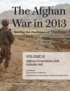 Anthony H. Cordesman, Bryan Gold, Ashley Hess - The Afghan War in 2013: Meeting the Challenges of Transition