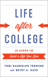 Tori Randolph Terhune, Betsy A. Hays - Life after College