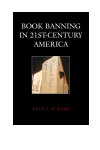 Emily J. M. Knox - Book Banning in 21st-Century America