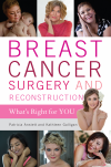 Patricia Anstett - Breast Cancer Surgery and Reconstruction