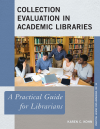 Karen C. Kohn - Collection Evaluation in Academic Libraries