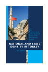 Toni Alaranta - National and State Identity in Turkey