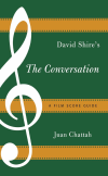 Juan Chattah - David Shire's The Conversation
