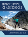 Leighangela Brady, Lisbeth Johnson - Transforming Ice Age Schools