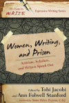 Tobi Jacobi, Ann Folwell Stanford - Women, Writing, and Prison