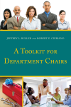 Jeffrey L. Buller, Robert E. Cipriano - A Toolkit for Department Chairs