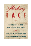 Richard A. Goldsby, Mary Catherine Bateson - Thinking Race