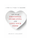 Arlene B. Englander - Let Go of Emotional Overeating and Love Your Food