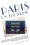 Mary McAuliffe - Paris on the Brink
