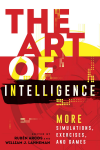 Rubén Arcos, William J. Lahneman - The Art of Intelligence