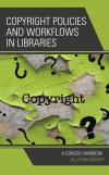 Allyson Mower - Copyright Policies and Workflows in Libraries