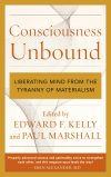 Edward F. Kelly, Paul Marshall - Consciousness Unbound