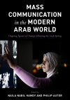 Naila Nabil Hamdy, Philip Auter - Mass Communication in the Modern Arab World