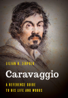 Lilian H. Zirpolo - Caravaggio