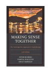 Peter Buirski, Pamela Haglund, Emily Markley - Making Sense Together