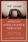 Ryan Shaffer - African Intelligence Services
