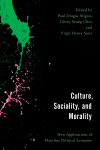Paul Dragos Aligica, Ginny Seung Choi, Virgil Henry Storr - Culture, Sociality, and Morality