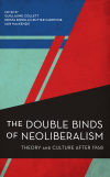 Guillaume Collett, Krista Bonello Rutter Giappone, Iain MacKenzie - The Double Binds of Neoliberalism